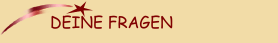 DEINE FRAGEN